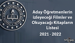 Aday öğretmenlerin izleyeceği filmler ve okuyacağı kitapların listesi 2022- 2023