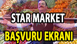 Star Market başvuru nasıl yapılır?, Star Market Başvuru formu 2022
