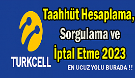 Turkcell Taahhüt Sorgulama Ekranı, Turkcell Taahhüt İptal Etmenin En Ucuz Kolay Yolu 2023