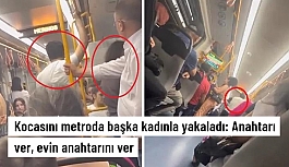 Kayseri Metrosun'da Kocasını başka kadınla yakaladı: Anahtarı ver, evin anahtarını ver