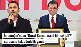 İmamoğlu'ndan "Murat Kurum nasıl bir rakipti?" sorusuna tek cümlelik yanıt