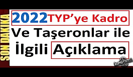 TYP'lilere Kadro Açıklaması 2022!,...