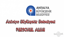 Antalya Büyükşehir Belediyesi PERSONEL...