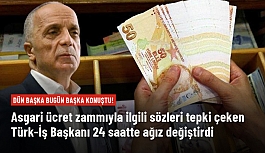 Asgari ücret pazarlığında alt sınır krizi! Dün 14.025 lirayı işaret eden Türk-İş Başkanı bugün ağız değiştirdi